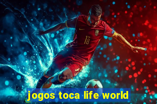 jogos toca life world